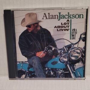 Alan Jackson CD - A Lot About Livin'